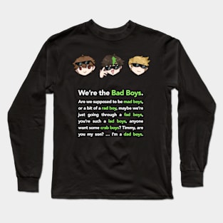 The Bad Boys Long Sleeve T-Shirt